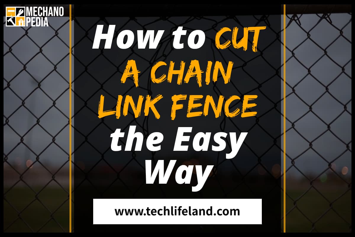 [Cover] How to Cut Chain Link Fence