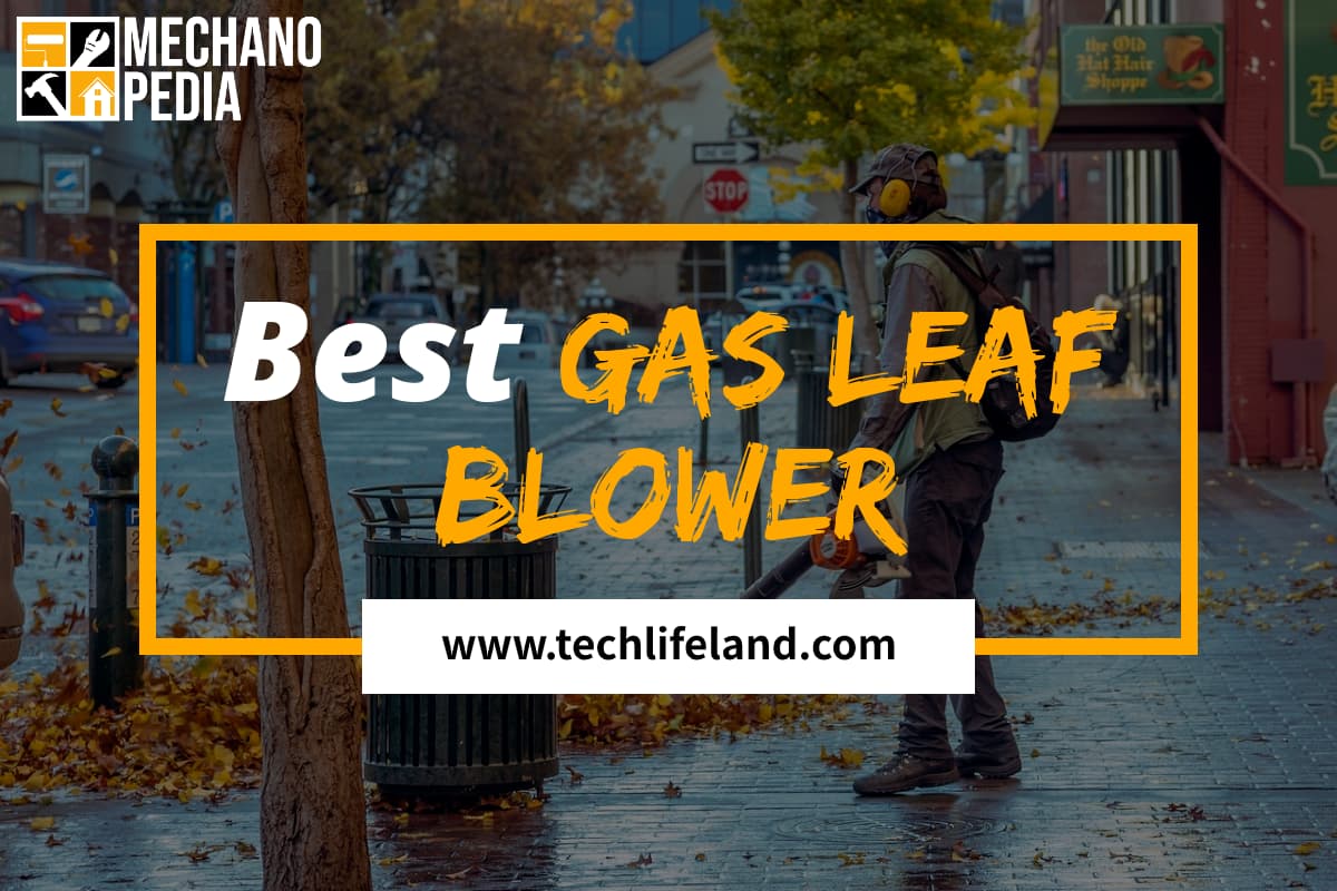 Best Gas Leaf Blower