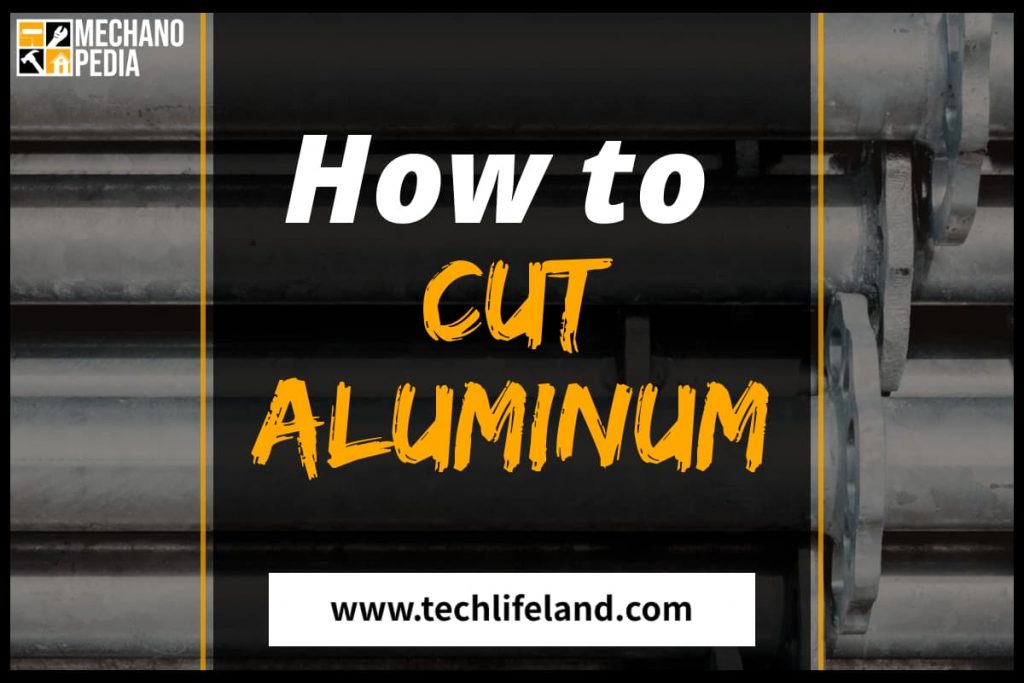 [Cover] How to Cut Aluminum