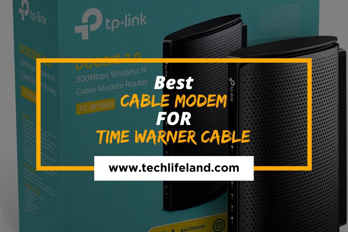 [Cover] Best Cable Modem For Time Warner Cable