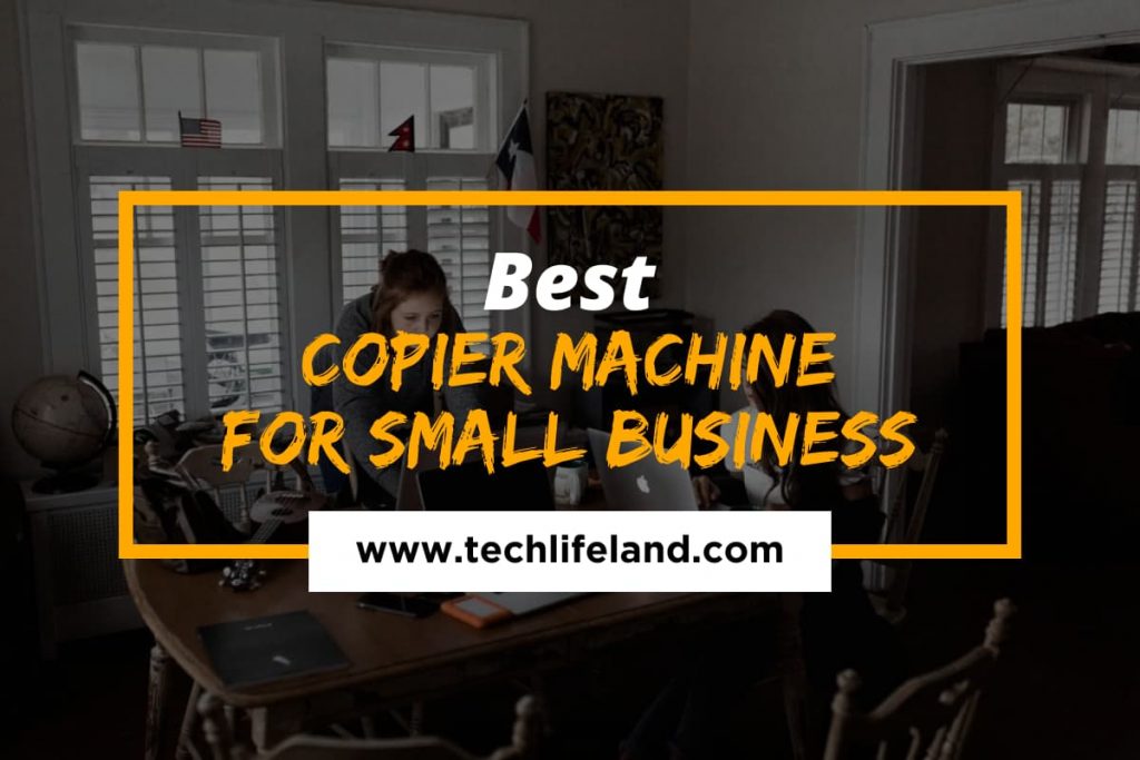 [Cover] Best Copier Machine for Small Business