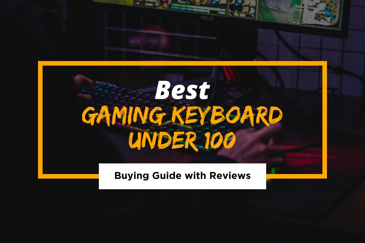 [Cover] Best Gaming Keyboards under $100